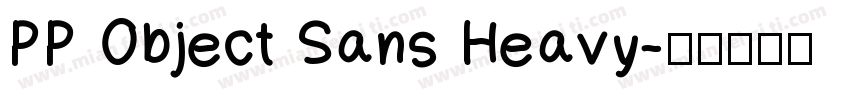 PP Object Sans Heavy字体转换